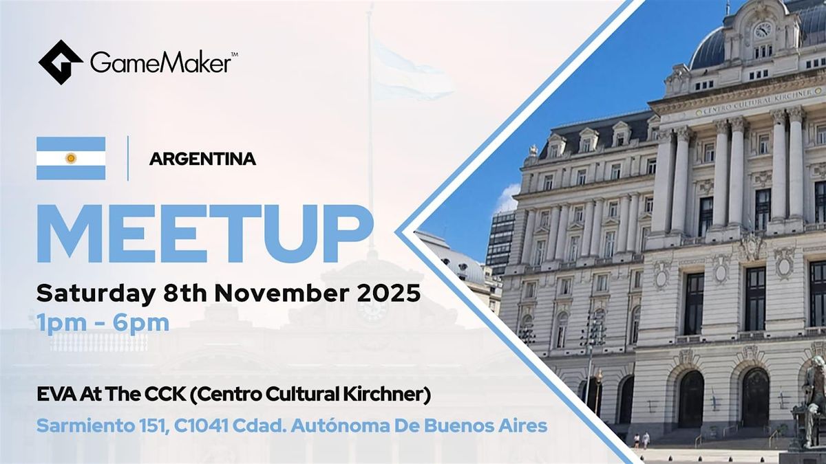 12th GameMaker Meetup Argentina