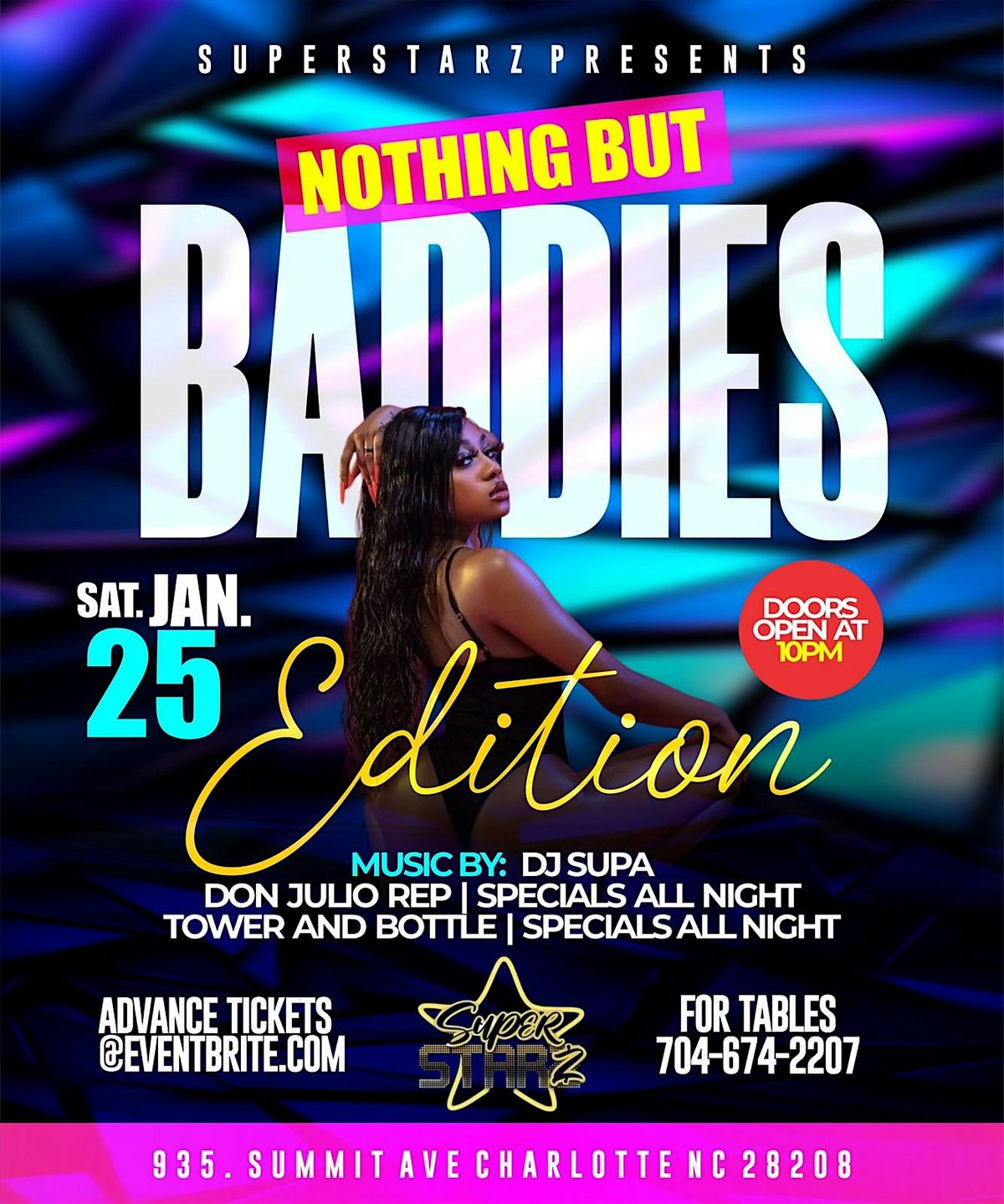 Saturday 1\/25 Nothing but Baddies Edition Text 704-674-2207 for Tables