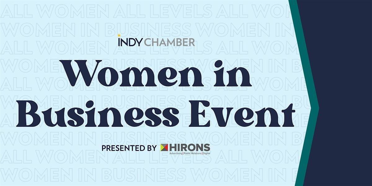 Indy Chamber's Women in Business Event Series