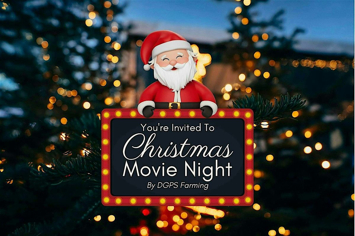Christmas Movie Night by DGPS Farming