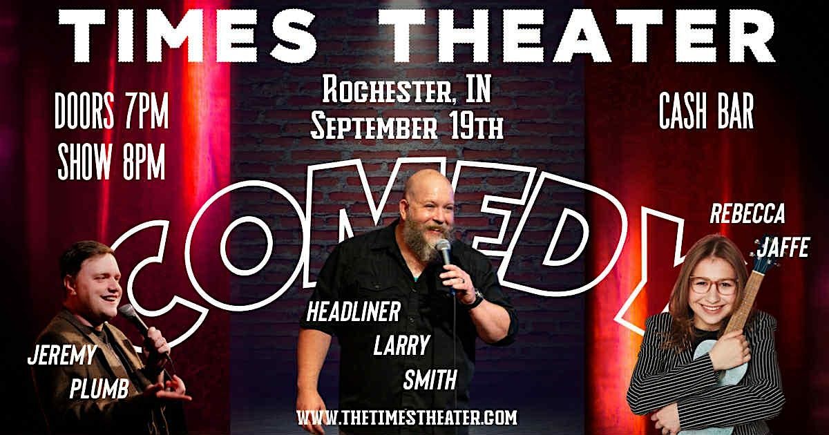Stand Up Comedy Night - Larry Smith & Friends live at The Times