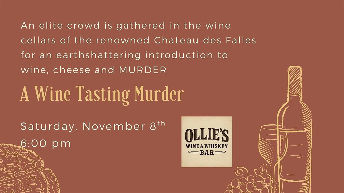 A Wine Tasting M**der at Ollie's