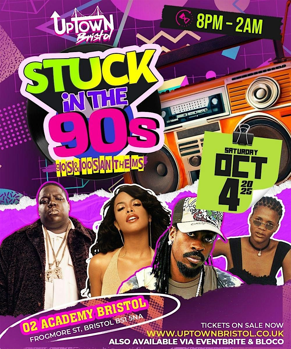 Stuckinthe90s: 90s & 00s Dancehall, RnB & Hip Hop Night in Bristol