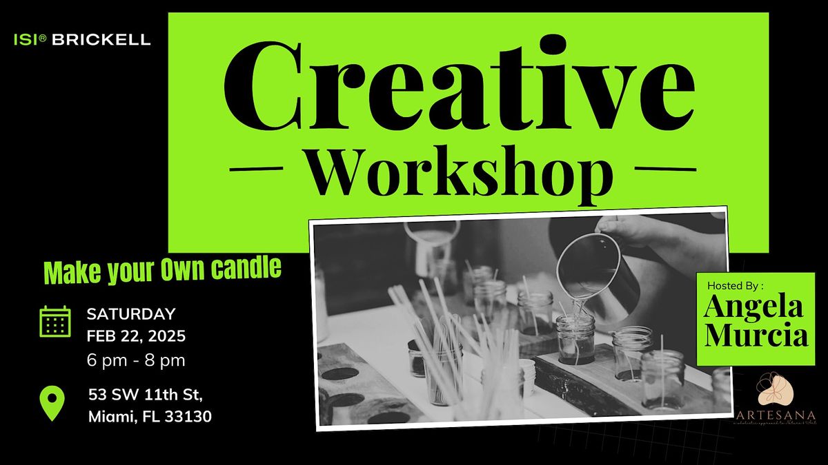 CANDLE-MAKING CREATIVE WORKSHOP!