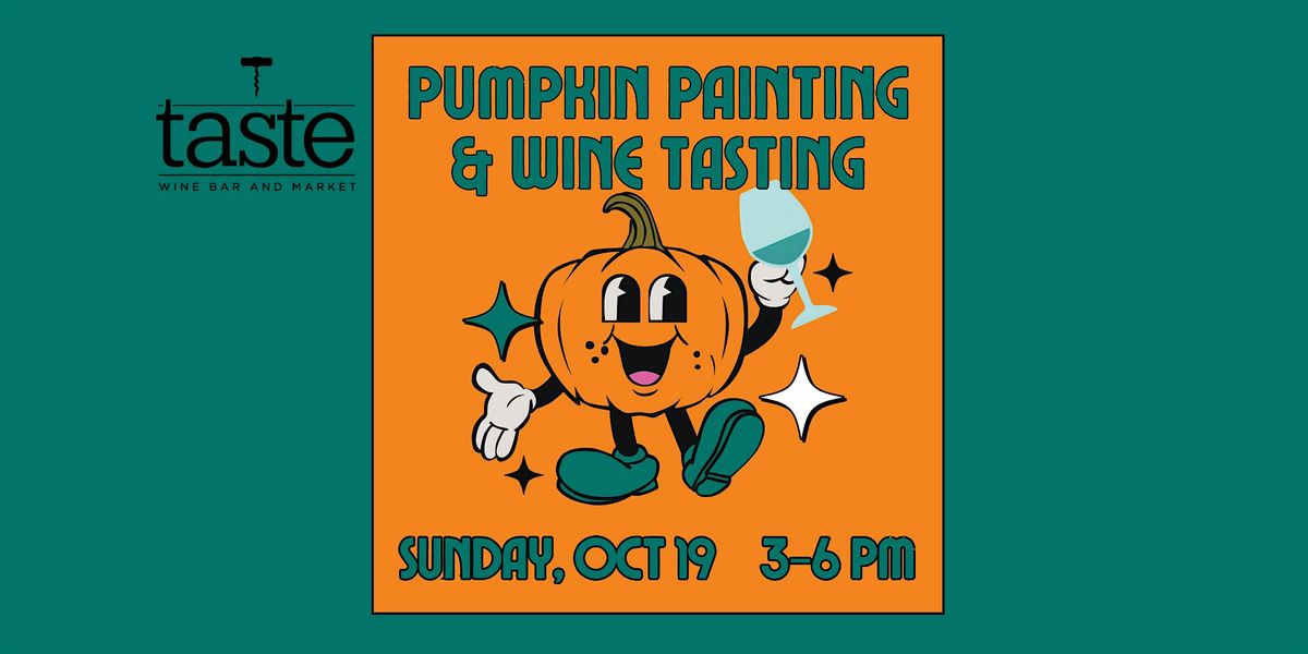 Pumpkin Painting & Wine Tasting