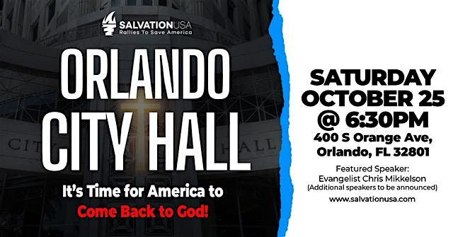 Salvation USA: Rallies to Save America \/\/ ORLANDO, FL