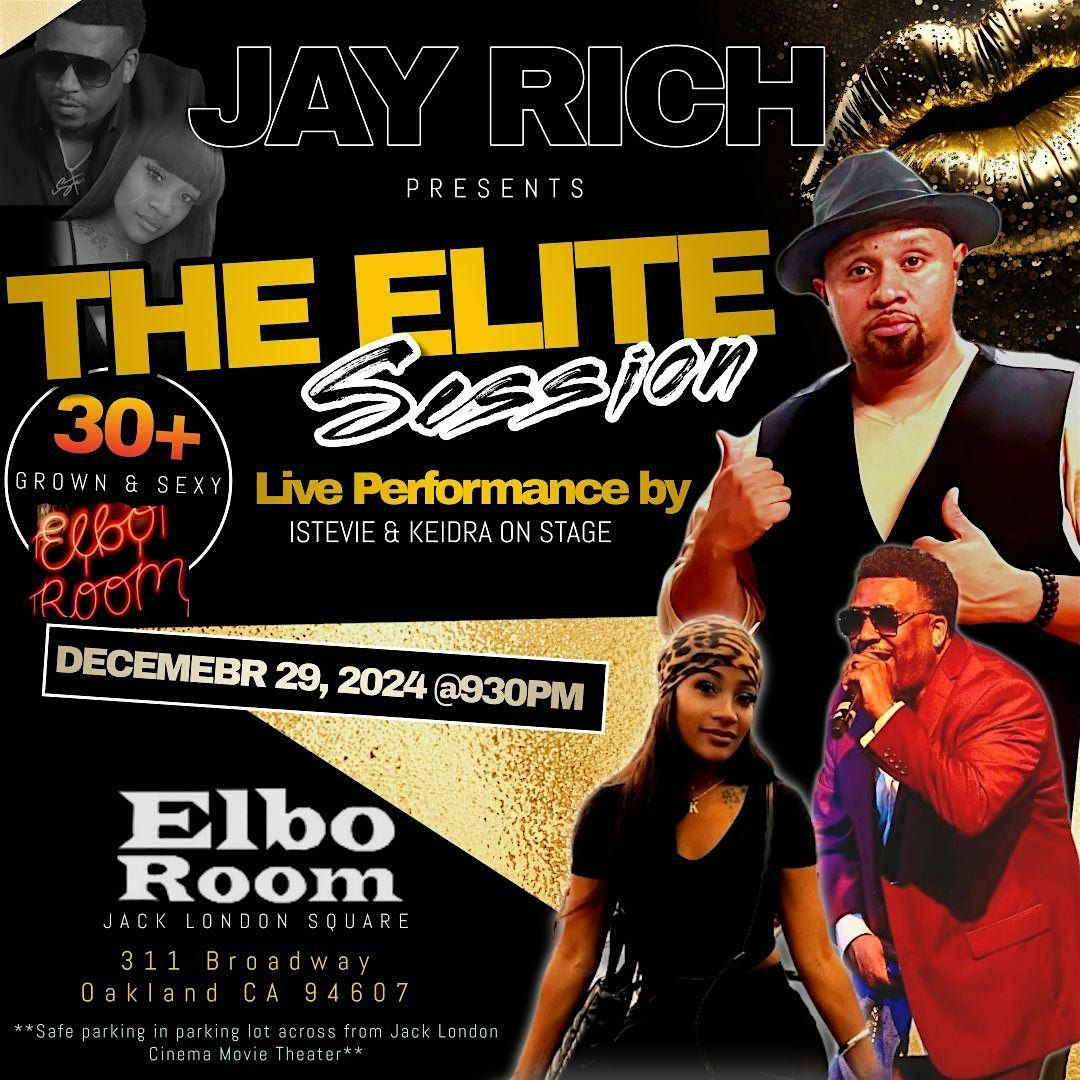 JAY RICH PRESENTS: The ELITE SESSION