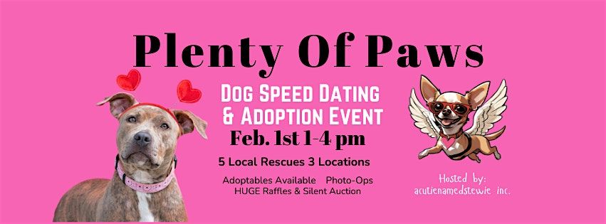 Plenty Of Paws Dog Lover & Dog Adoption Valentine's Speed Dating Event