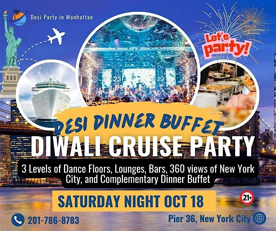 Diwali Cruise Party and Desi Dinner Buffet Saturday Night  OCT 18