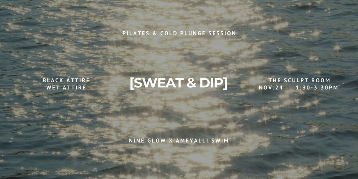 Sweat & Dip