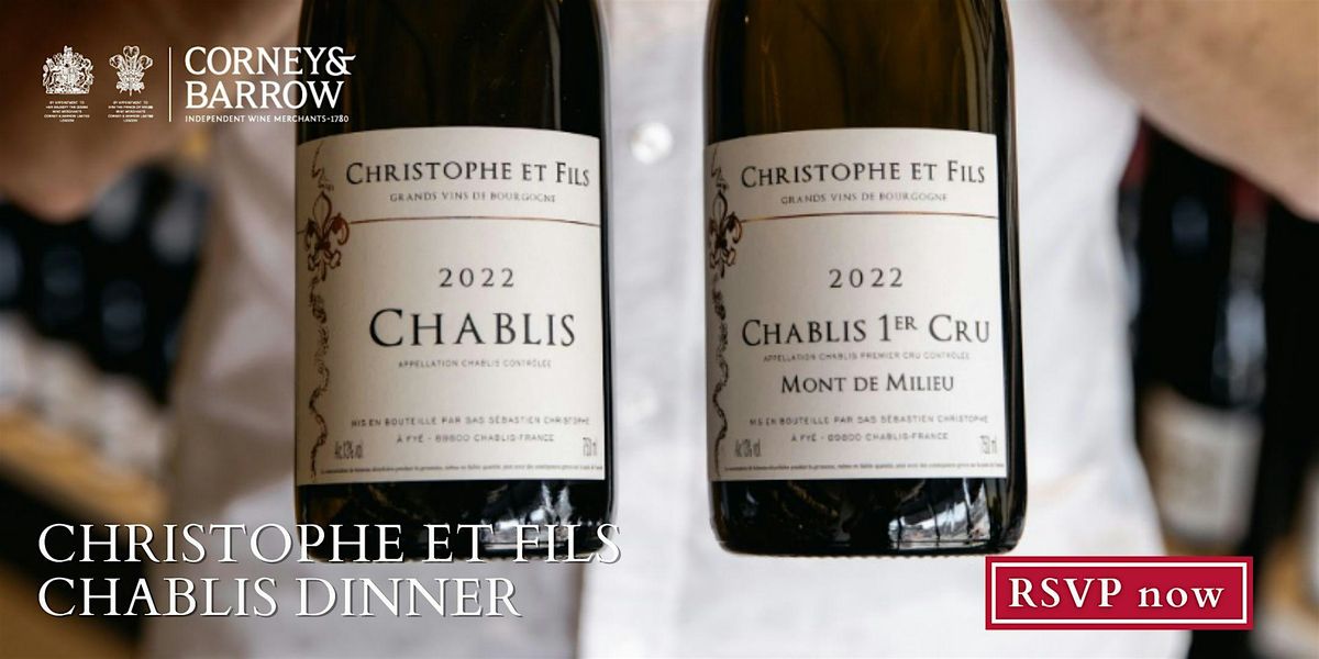 Christophe et Fils Chablis Dinner