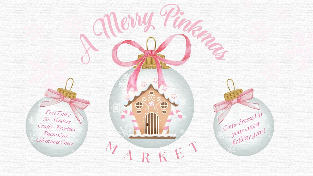 A Merry Pinkmas Market