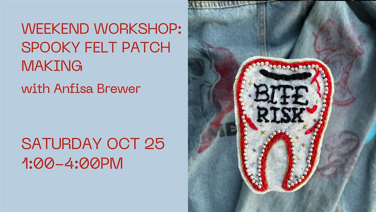 Weekend Workshop- Spooky Felt Patch Making