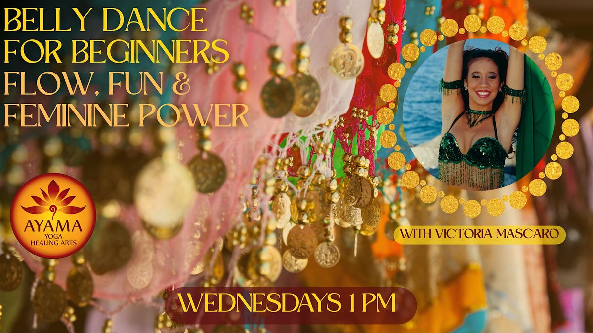 Belly Dance with Victoria Mascaro
