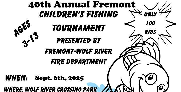 40th Annual Fremont Children's Fishing Tournament
