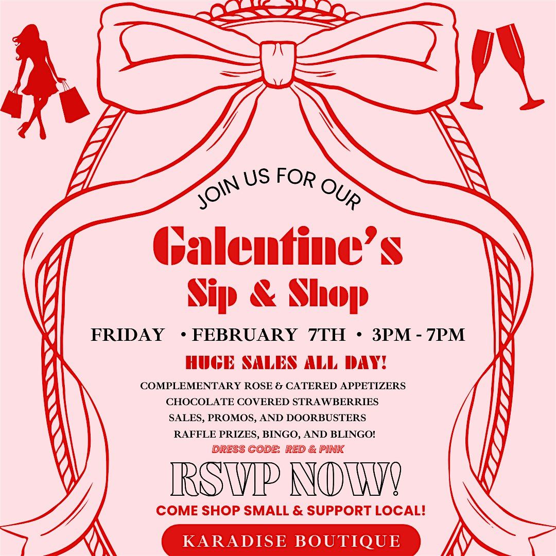 Karadise Annual Galentine\u2019s Sip & Shop Event