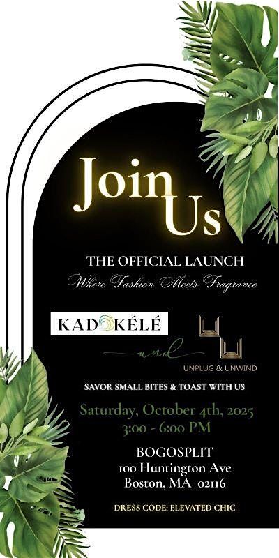 KADOK\u00c9L\u00c9 AND UNPLUG & UNWIND OFFICIAL LAUNCH