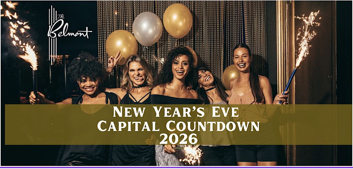 NYE 2026 Bash @The Belmont With GA And VIP Tickets (21 & Over)
