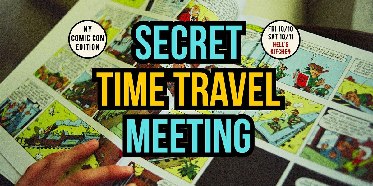 Secret Time Travel Meeting - Cosplay Edition(Sun 10\/12)