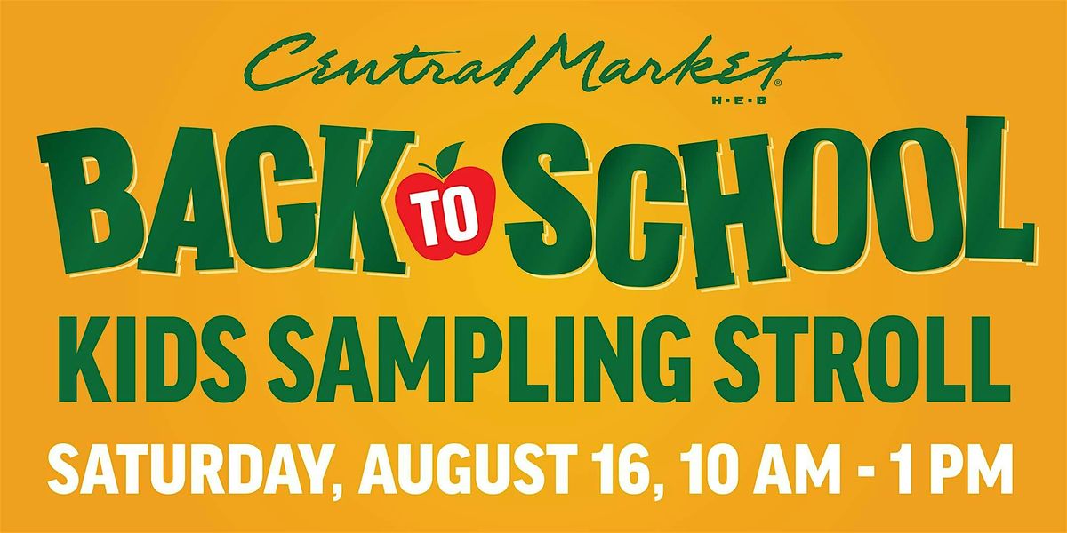 Back to School Kids Sampling Stroll - Austin Westgate