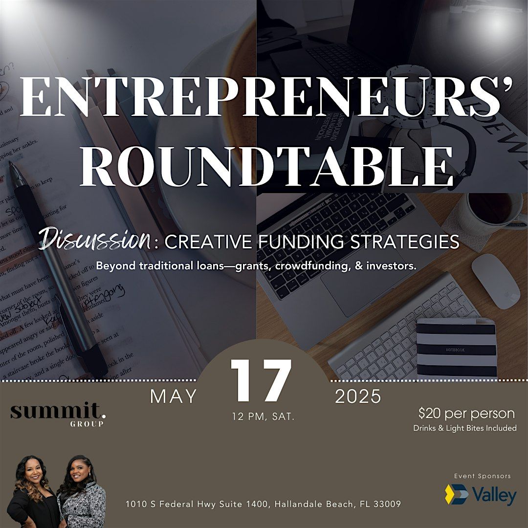 Entrepreneurs\u2019 Roundtable | Creative Funding Strategies