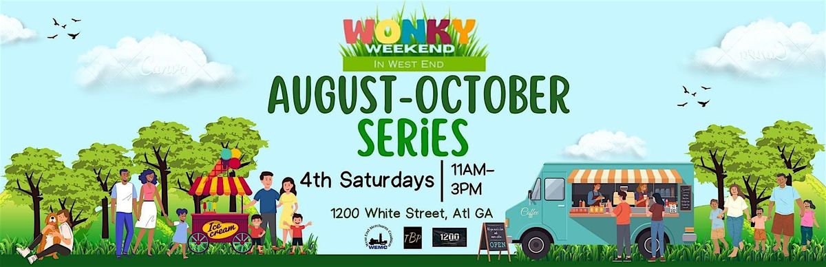 WONKY Weekend Series \u2013 A West End Community Experience (Aug-Dec)