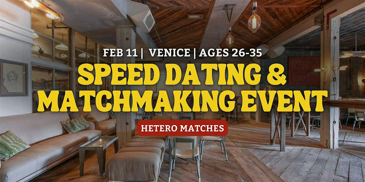 Speed Dating | Venice | Ages 26-35