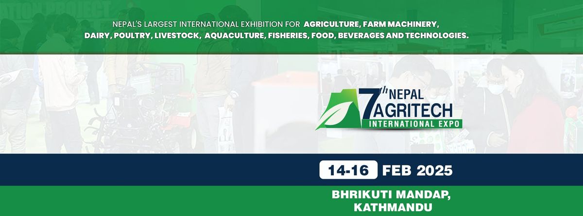 7th Nepal Agritech International Expo 2025