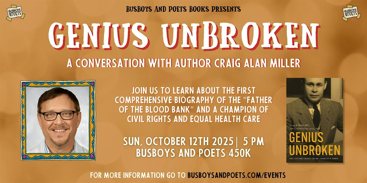 GENIUS UNBROKEN | A Busboys and Poets Books Presentation