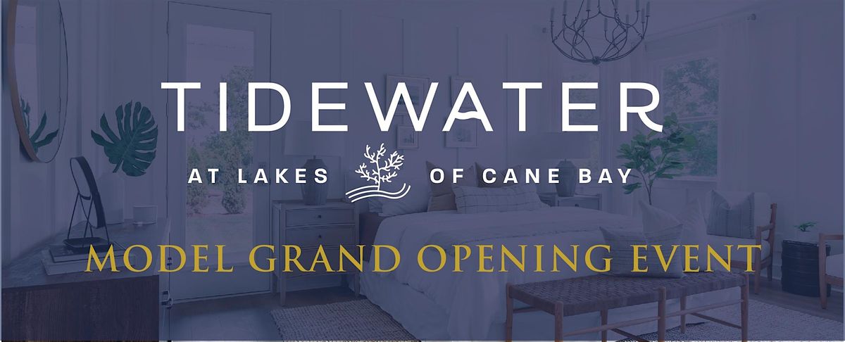 Tidewater Model Grand Opening Event