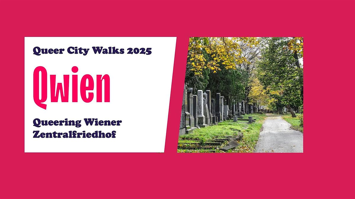 QUEERING WIENER ZENTRALFRIEDHOF