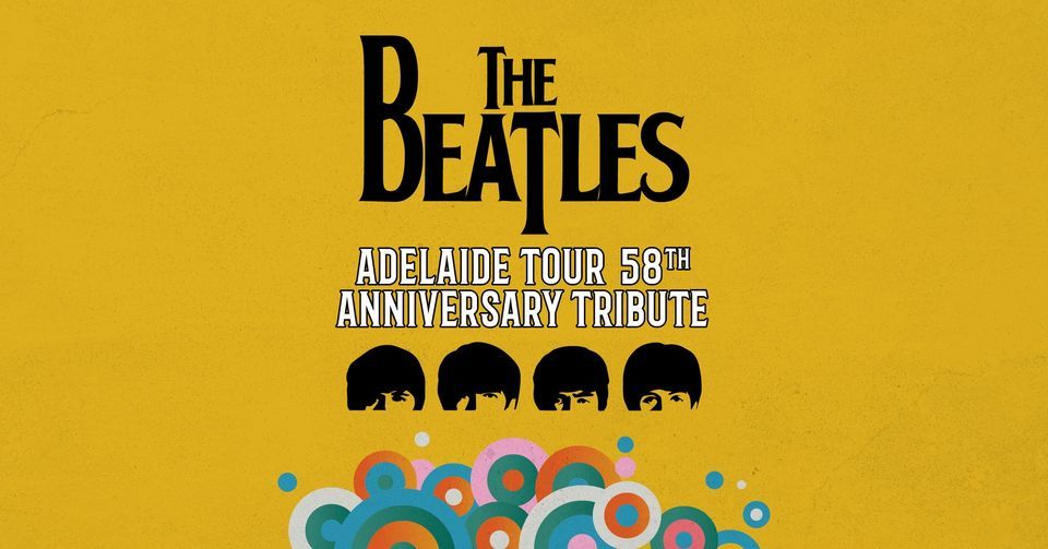 Beatles Adelaide Tour 58th Anniversary Tribute