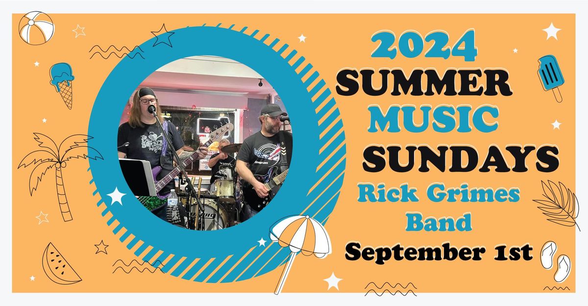 Rick Grimes Band at Miller Point - Summer Music Sundays