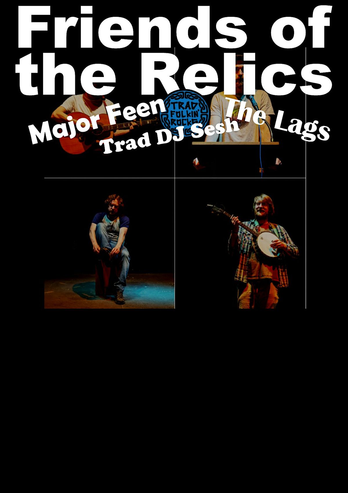 Friends of the Relics + Major Feen