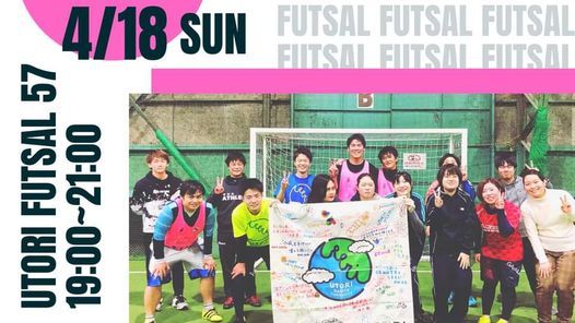 コロナ感染拡大の為中止 第57回 Utori フットサル フットメッセ天下茶屋 Osaka 18 April 21 コロナ感染拡大の為中止 第57回 Utori フットサル フットメッセ天下茶屋 Osaka 18 April 21
