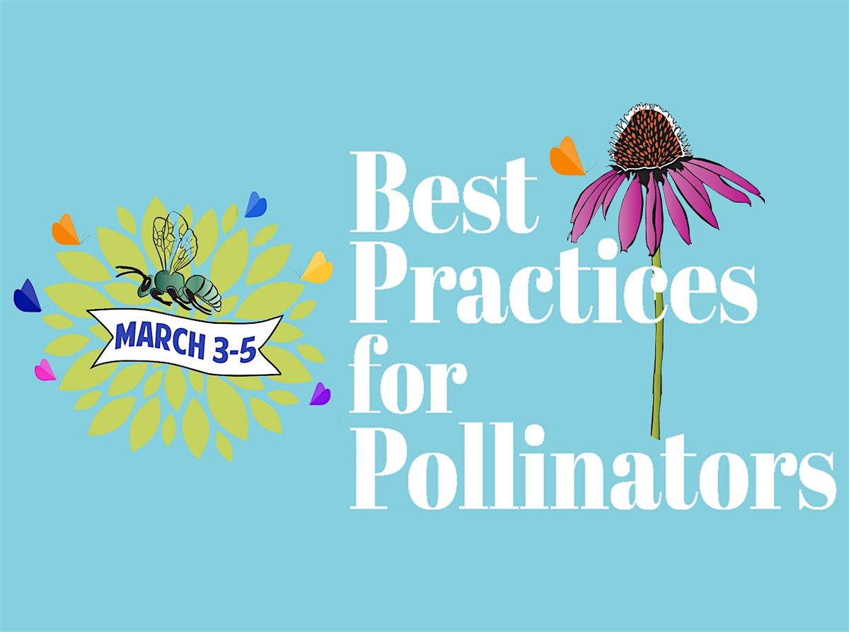 Best Practices for Pollinators 2025