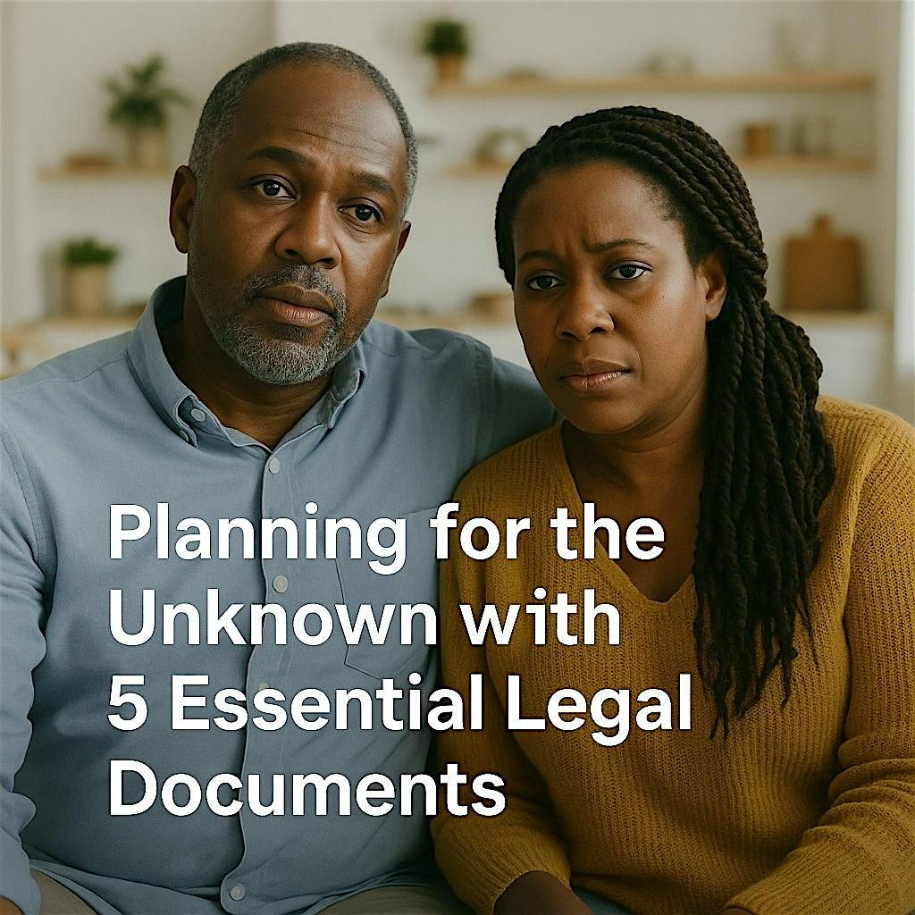 "Five Legal Must-Haves to Safeguard Your Health, Finances, and Family"