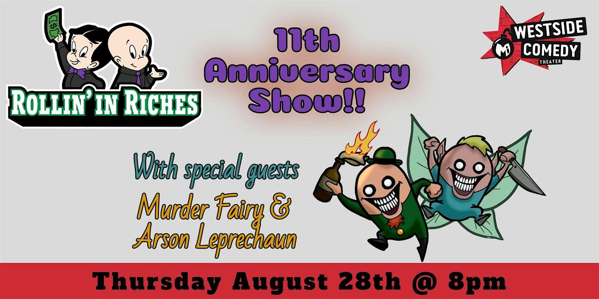 Rollin' in Riches 11th Anniversary Show (Improv Comedy)
