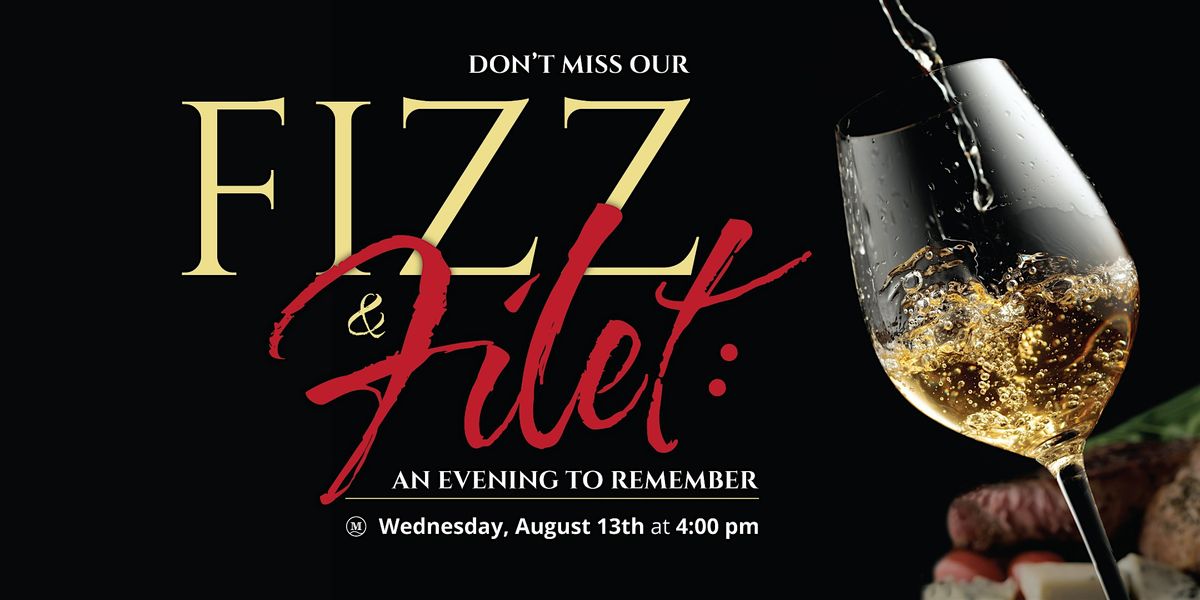 Join Us For Fizz And Filet At The Mansions At Alpharetta