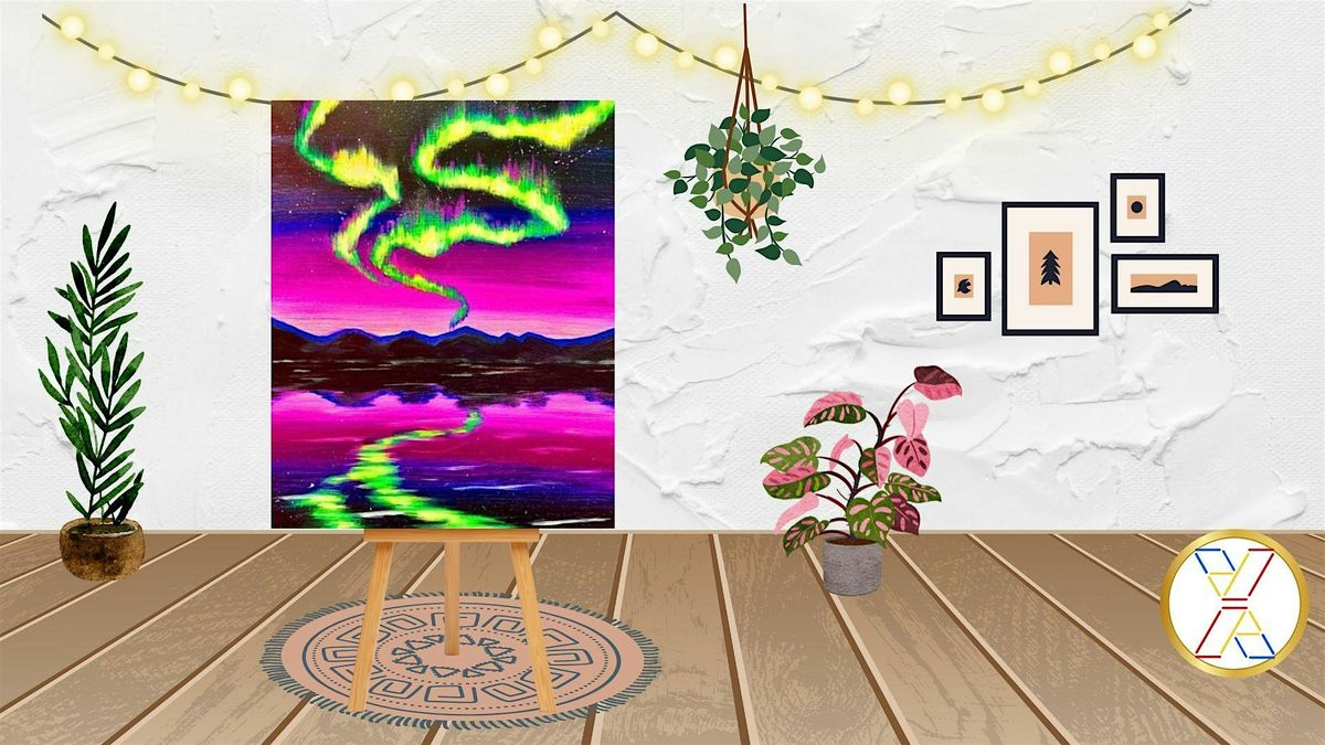 BYOB Glow Paint N Sip :"Neon Northern Sky"