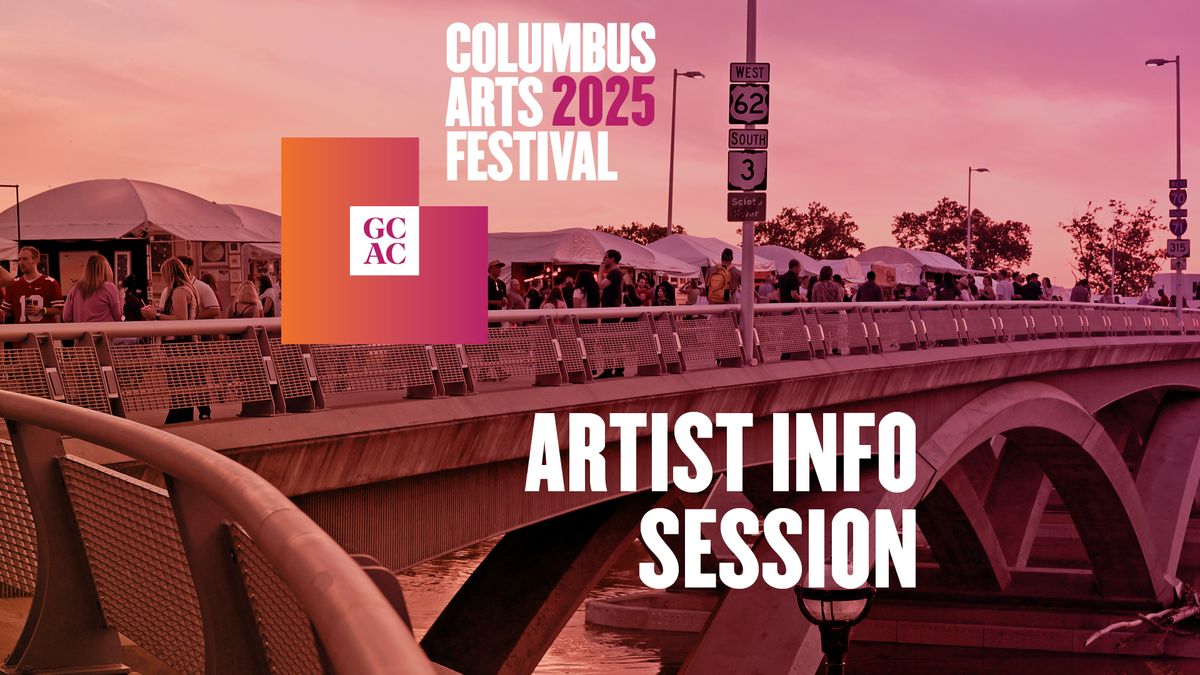 2025 Columbus Arts Festival Info Meeting