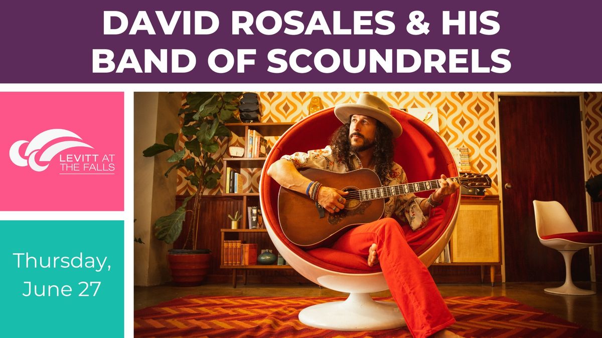 David Rosales & His Band of Scoundrels