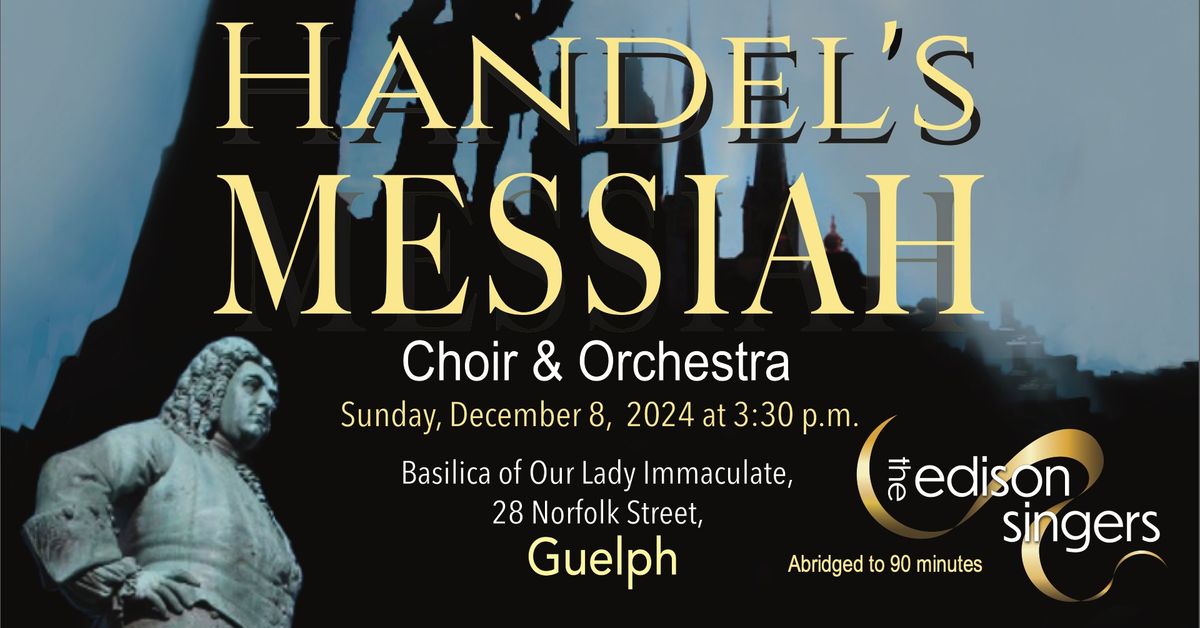 The Edison Singers Present: Handel's MESSIAH