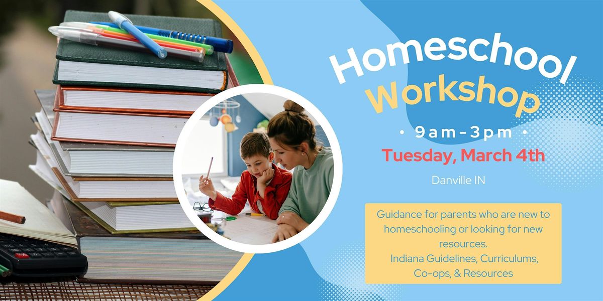 Homeschool Workshop