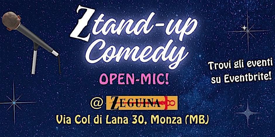 Ztand-up Comedy : Open-Mic