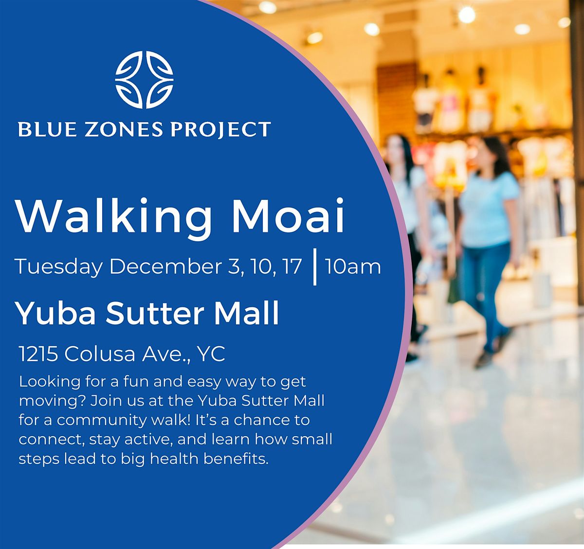 Blue Zones Project Yuba Sutter Mall Walking Moai Launch