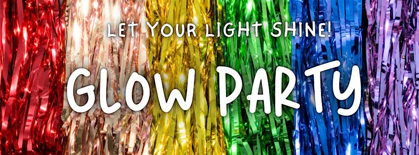 FBCLB Glow Party + Bible Study