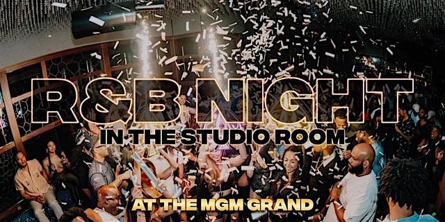 R&B NIGHTS AT MGM (LADIES FREE DRINK)