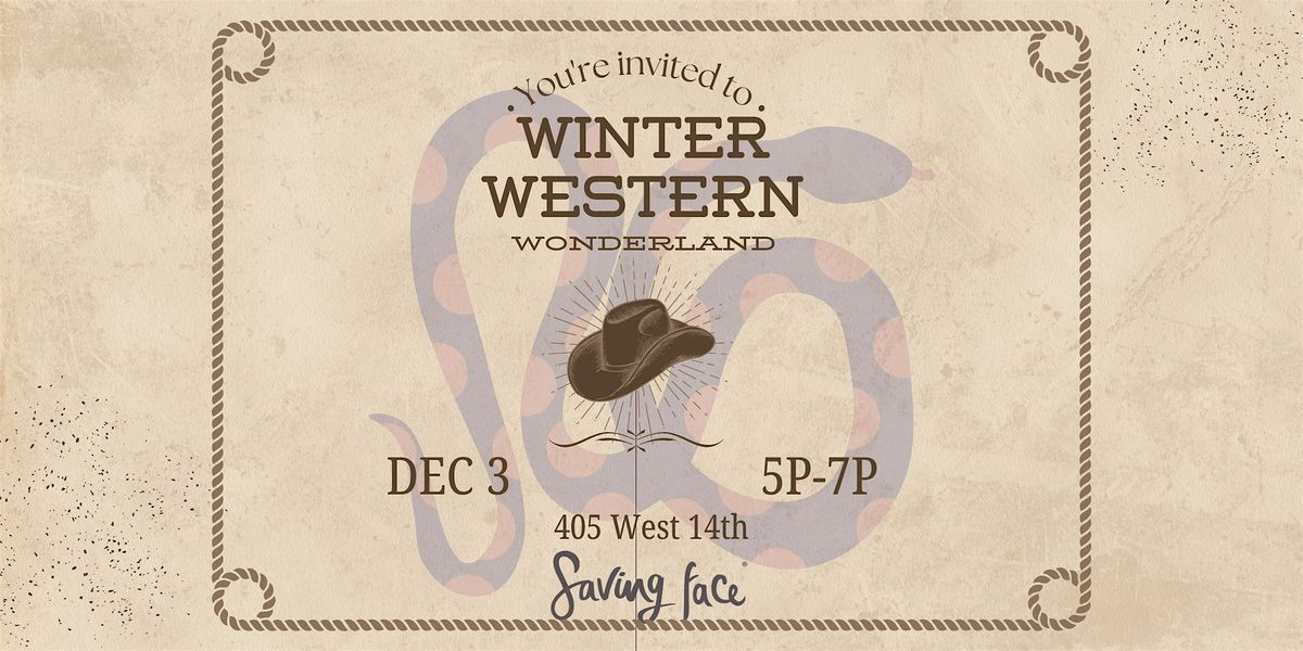 Western Wonderland Holiday Party at Saving Face