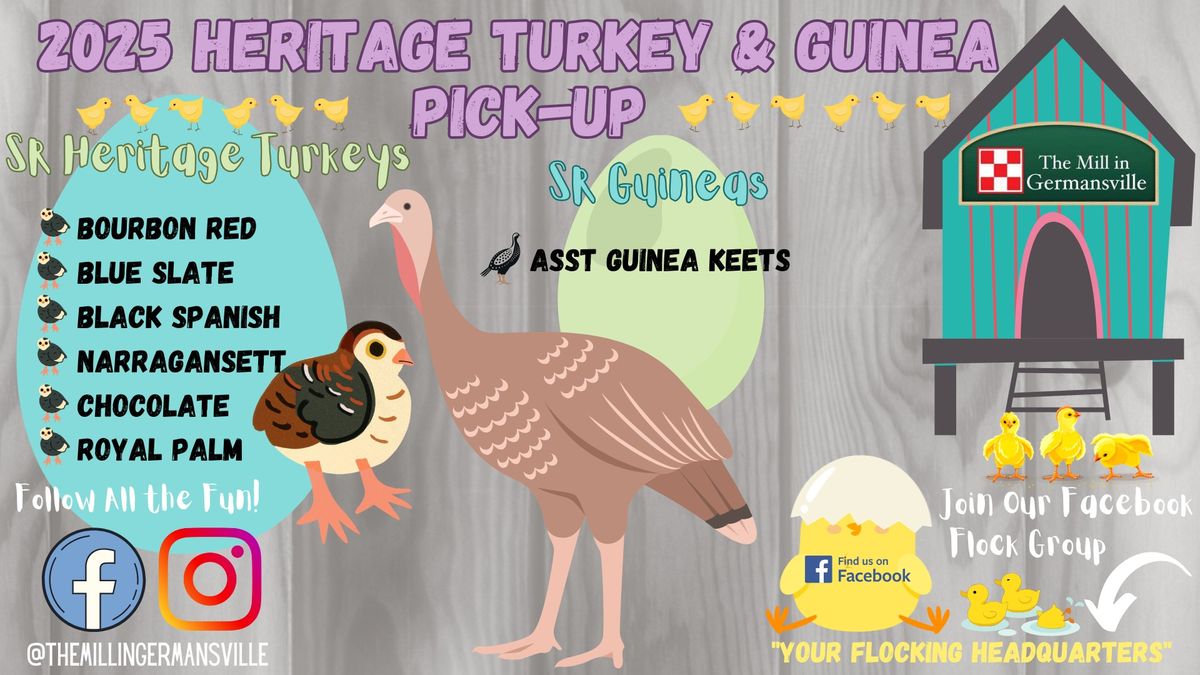 2025 Heritage Turkey & Guinea Pick Up 